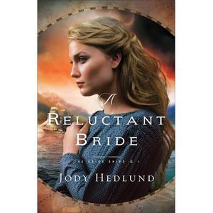 A Reluctant Bride -- Jody Hedlund